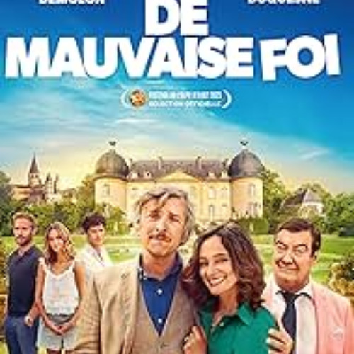 »[.VOIR.] film — De mauvaise foi 'en StreamingVF en Français, VOSTFR HD 4K thumbnail