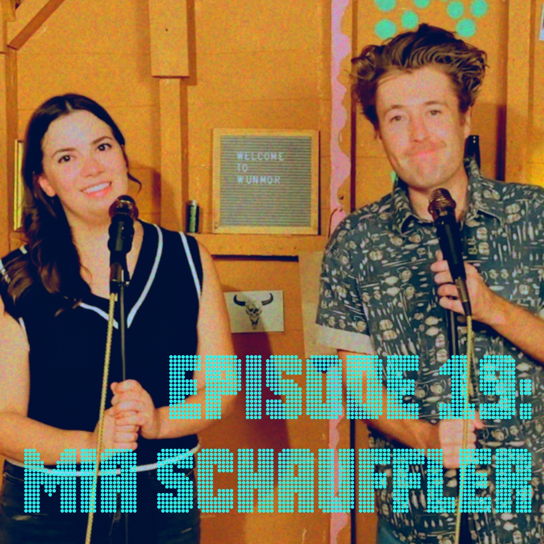 watch ep nineteen w/ MIA SCHAUFFLER thumbnail