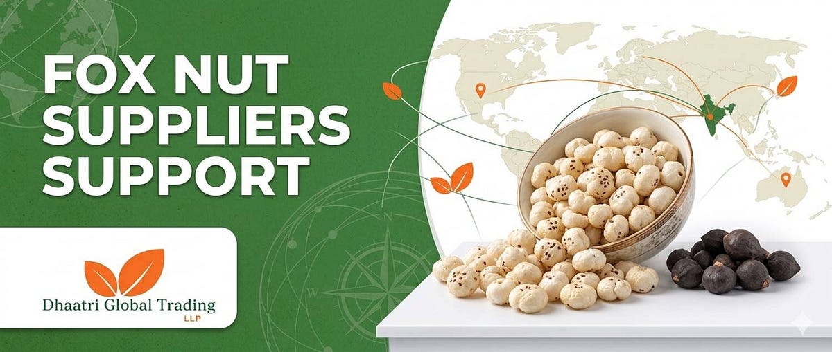 How Fox Nut Suppliers Support Private Label Snack Brands Worldwide thumbnail