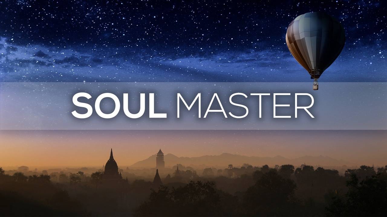 Soul Master • Der Ruf Deiner Seele ✮ thumbnail
