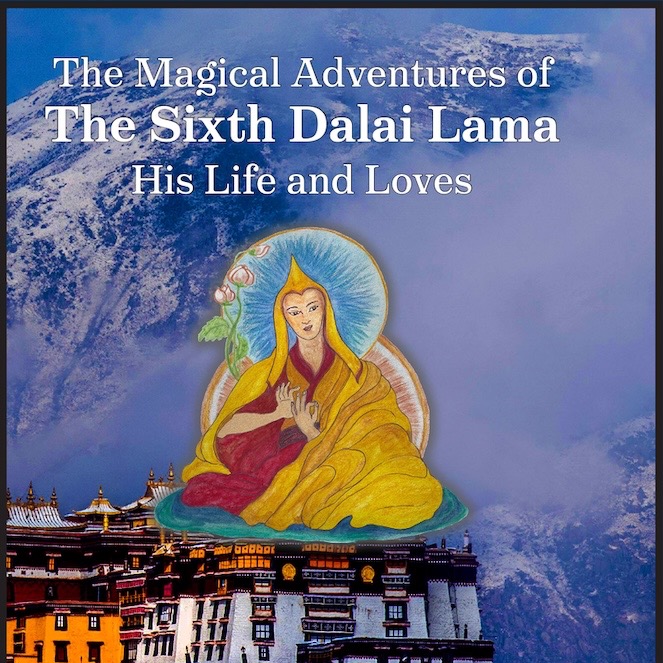 Buddhist Literature: Tibet House US Announces a New Novel on the Life of the Sixth Dalai Lama by Annie Bien and Robert Thurman thumbnail