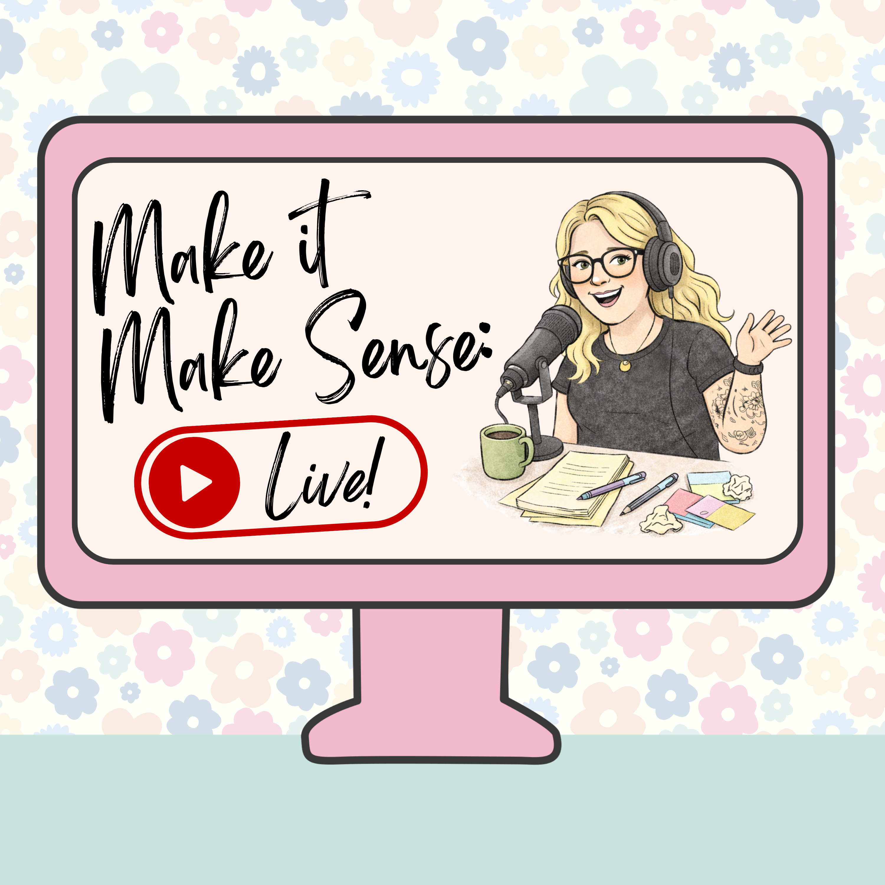 Make it Make Sense: Live! 🎥 thumbnail