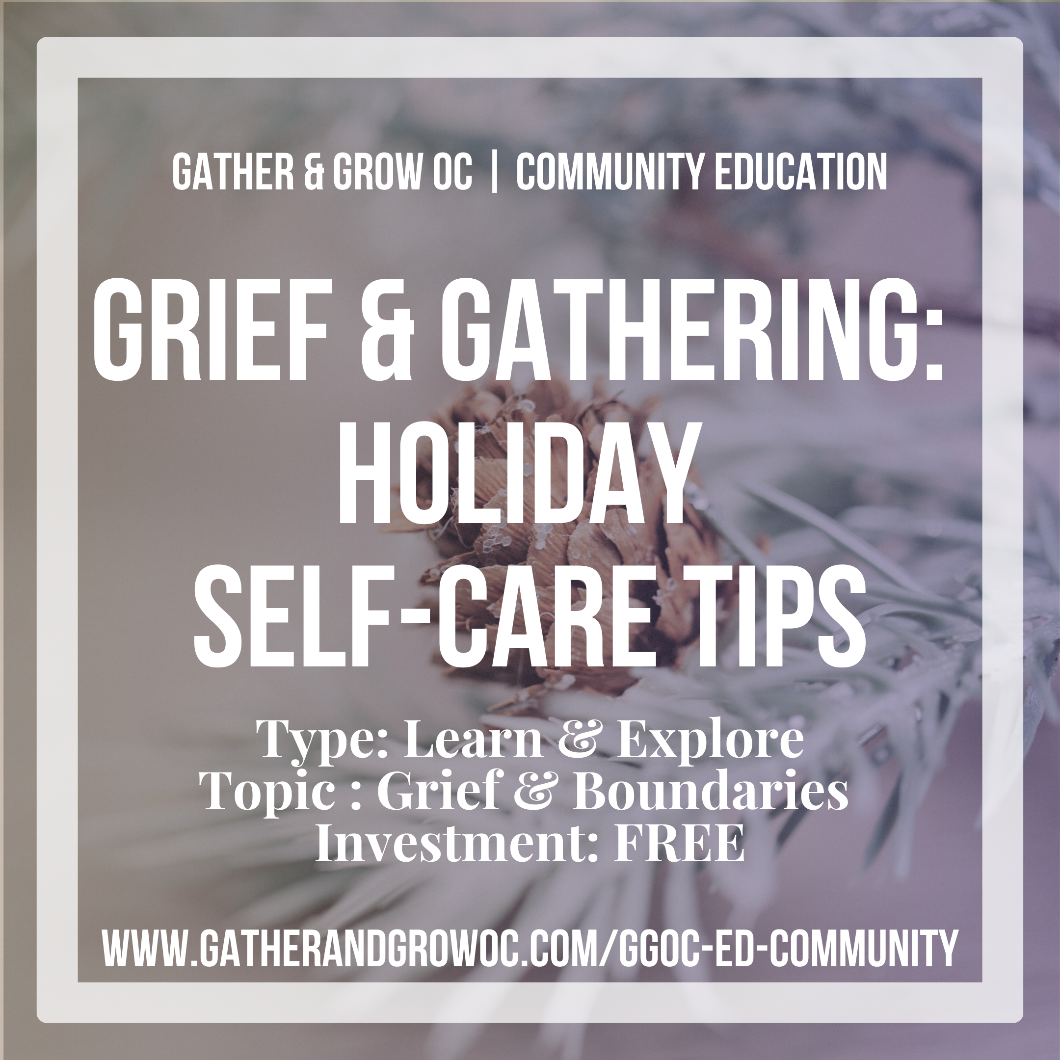 Grief and Gathering Holiday Tips thumbnail