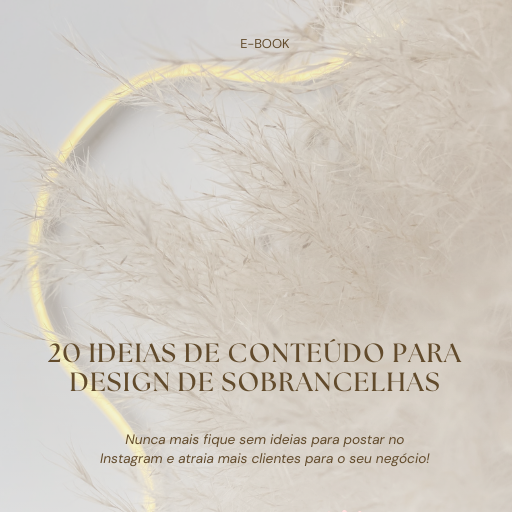 Conteúdos para Design de Sobrancelhas - EBOOK GRÁTIS! thumbnail