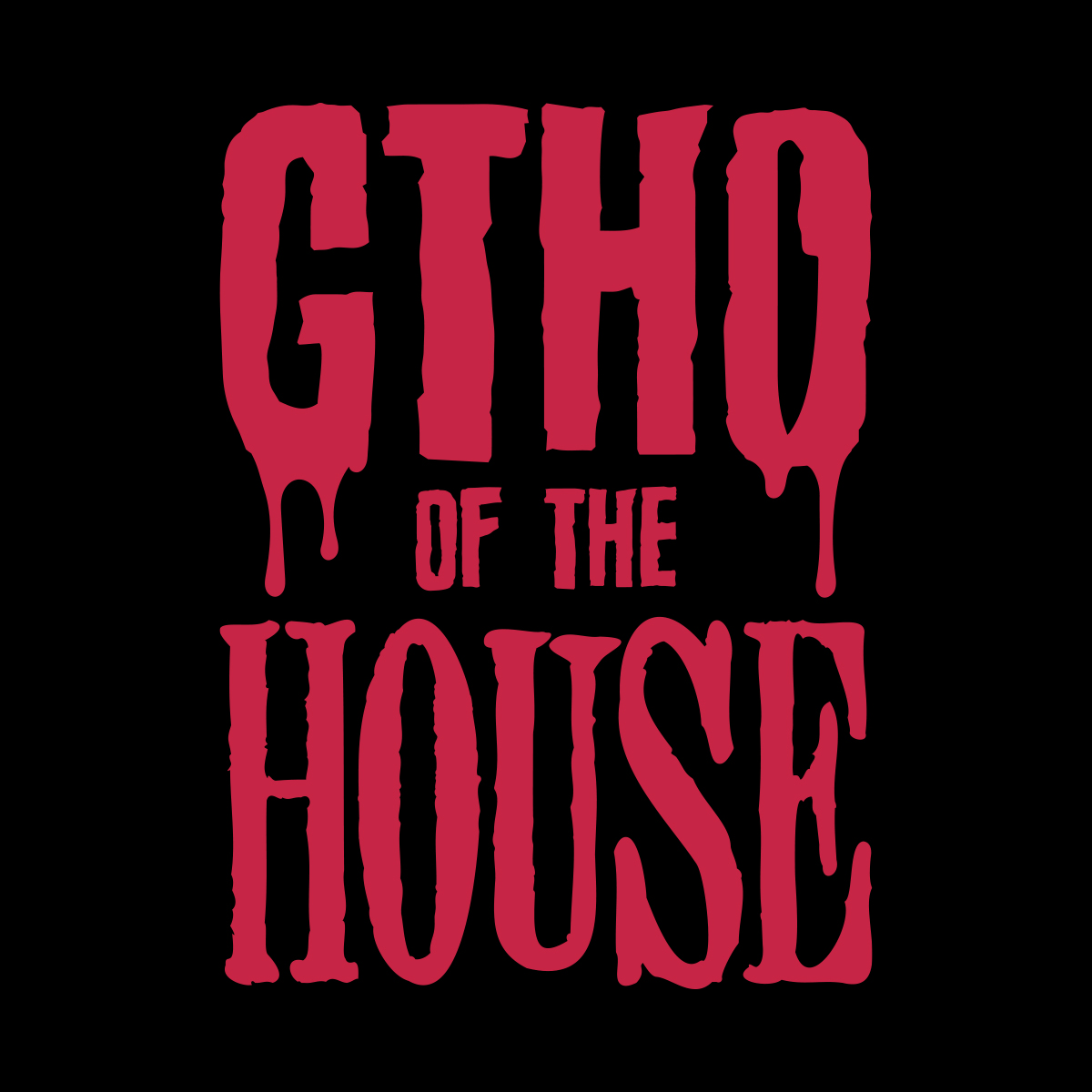 GTHO OF THE HOUSE thumbnail