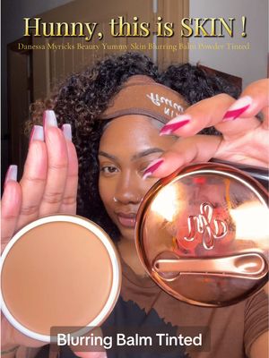 What is this sorcery ??!! Oh the hype around the @DanessaMyricksBeauty Yummy Skin Blurring Balm Powder Tinted is TRUE 😭 