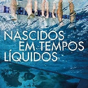 Nascidos em tempos líquidos: Transformações no terceiro milênio

 thumbnail