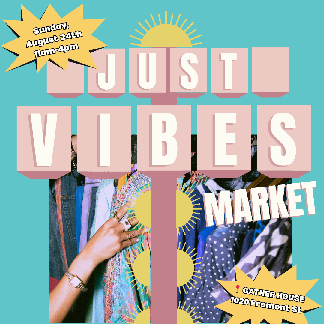 8/24/25 - Just Vibes Market thumbnail