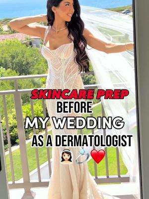 Skin care prep including my skincare routine that I did before my wedding as a board-certified dermatologist! No gatekee