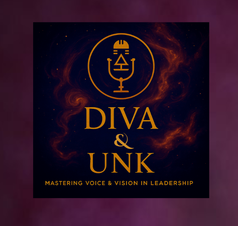 Diva & The Unk Podcast with hubby - Mastering Voice & Vision in Leadership thumbnail