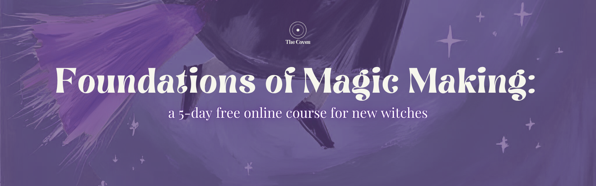 Foundations of Magic Making | 5-day FREE mini witchcraft course thumbnail