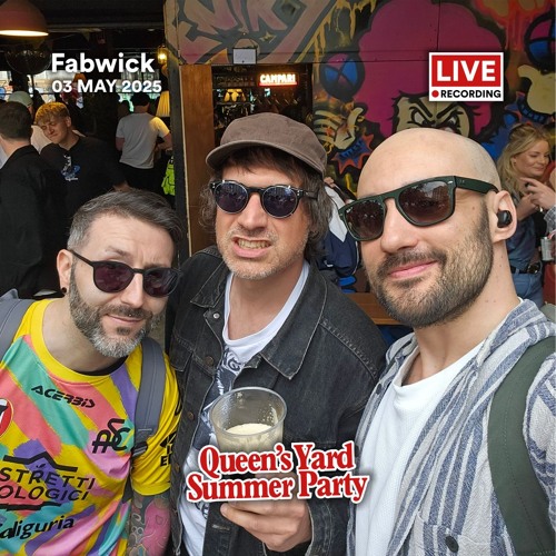 Queen's Yard Summer Party - Fabwick - 03 05 2025 thumbnail