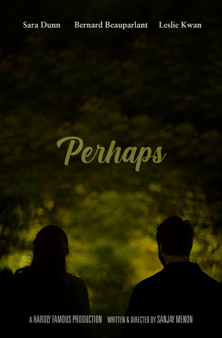 Perhaps (2021) - Short FIlm - Producer, Camera, Sound thumbnail