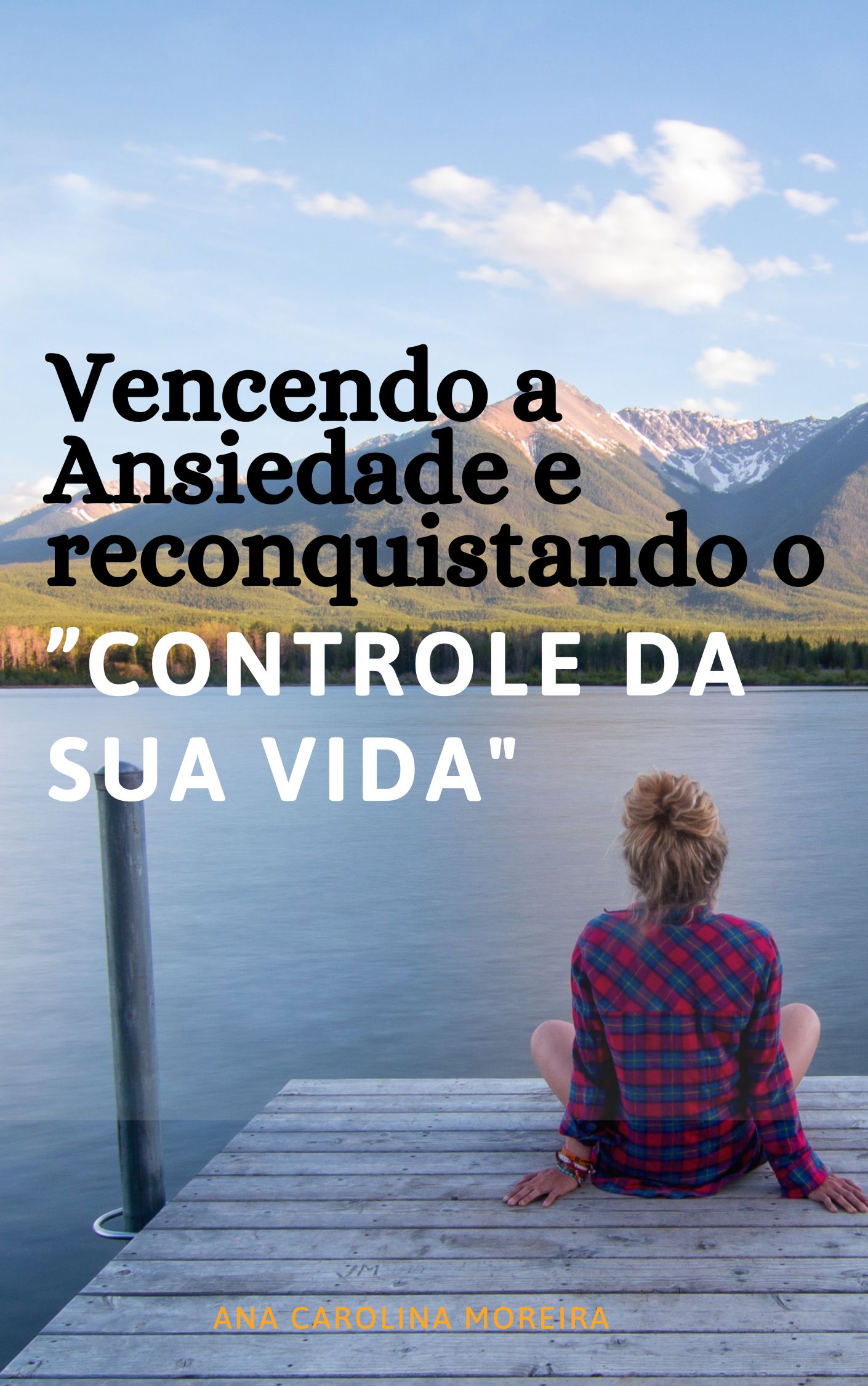 EBOOK Vencendo a Ansiedade e Reconquistando o 'Controle de sua Vida". thumbnail