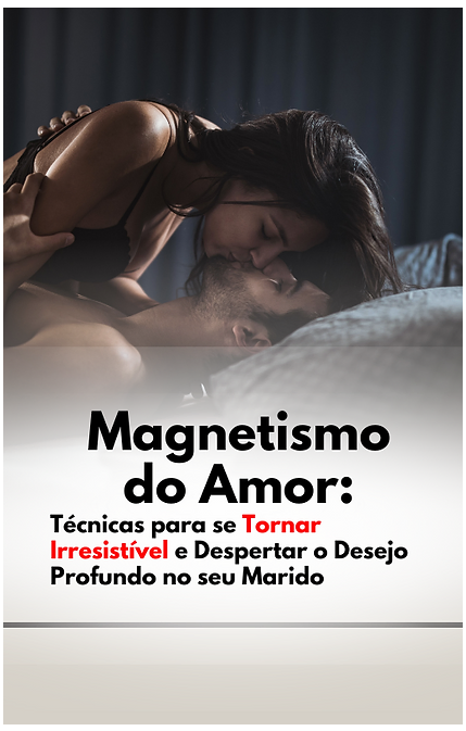 Magnetismo do amor - Técnicas para se tornar irresistivél thumbnail