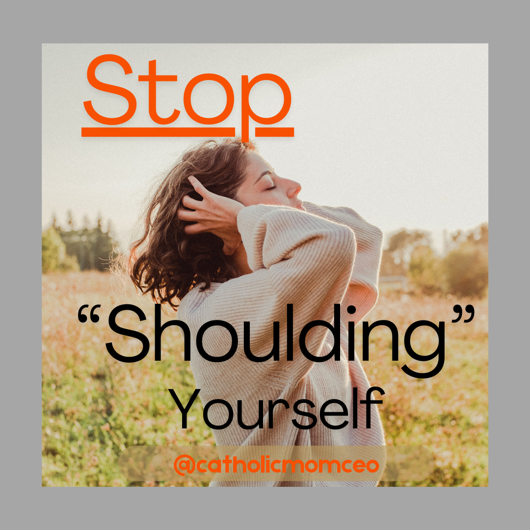 Stop "Shoulding" Yourself thumbnail