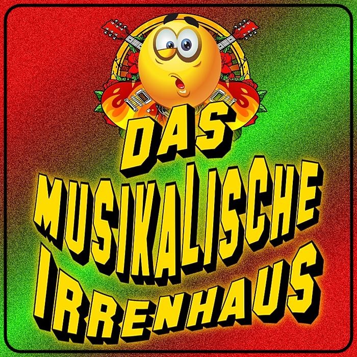 Einladung ins Musikalische Irrenhaus thumbnail