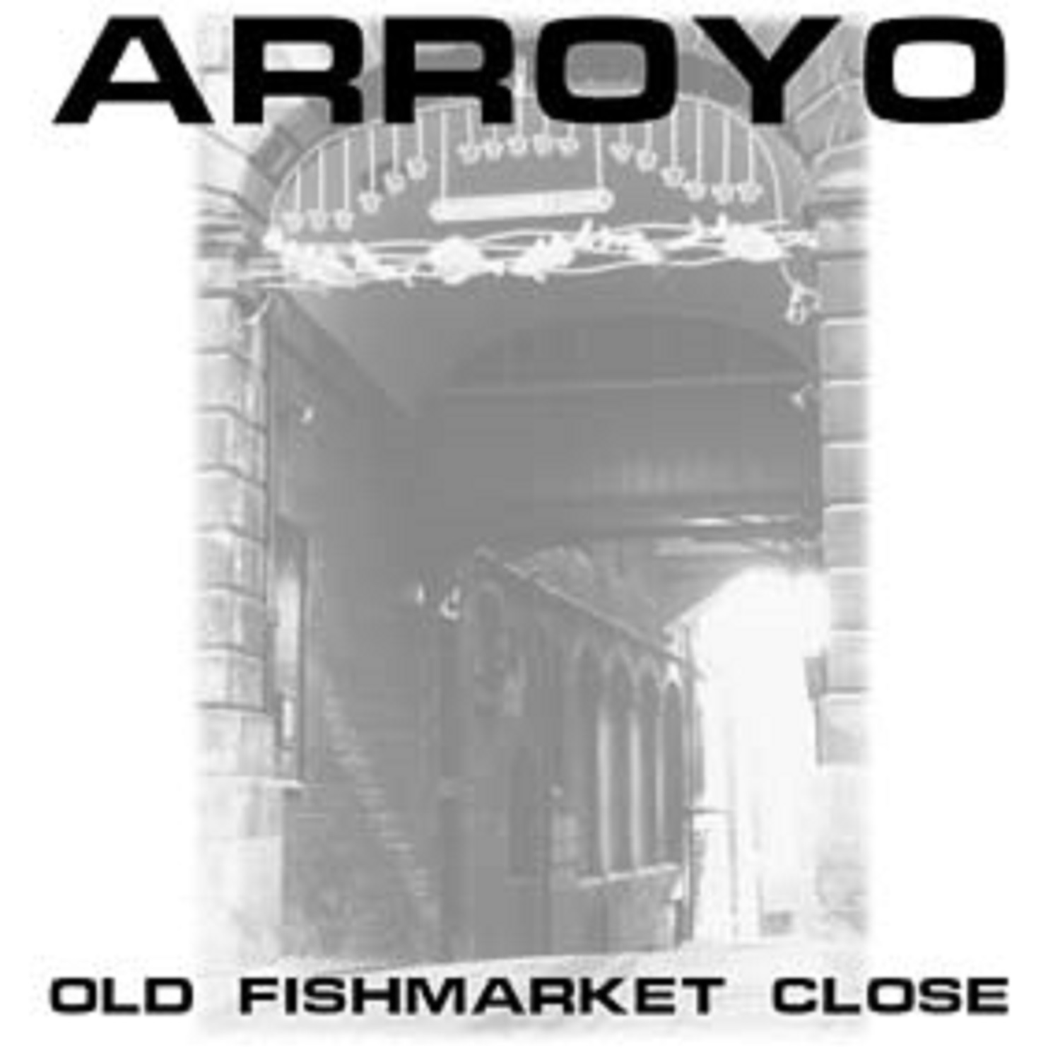 OLD FISHMARKET CLOSE (with Arroyo) thumbnail
