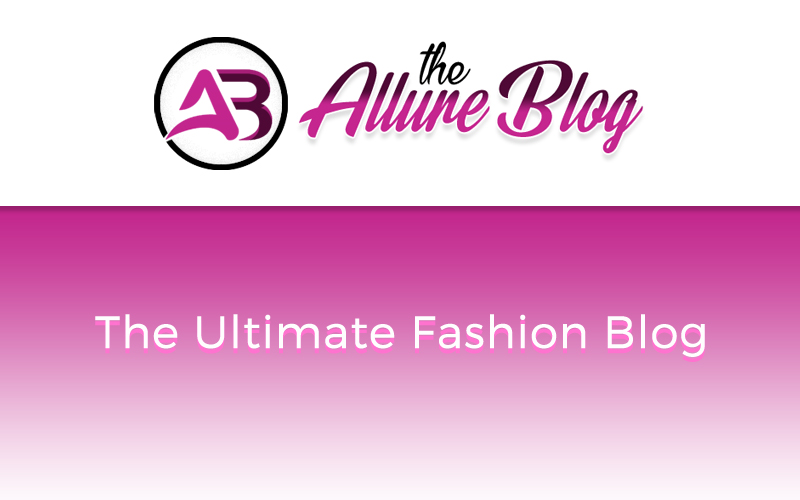 Welcome to The Allure Blog | The Ultimate Fashion Blog thumbnail