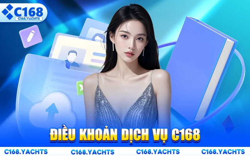 Điều Khoản Điều Kiện C168 – Chi Tiết Quy Định Cần Biết thumbnail