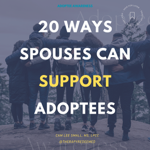 20 Ways Spouses Can Support Adoptees thumbnail