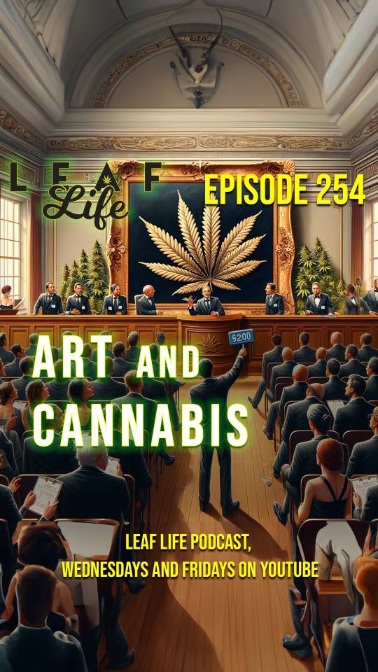 Leaf Life Podcast- Art and Cannabis thumbnail