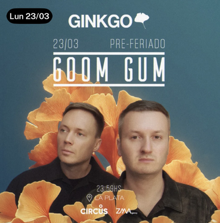 23MAR • Goom Gum | La Plata x Circus thumbnail