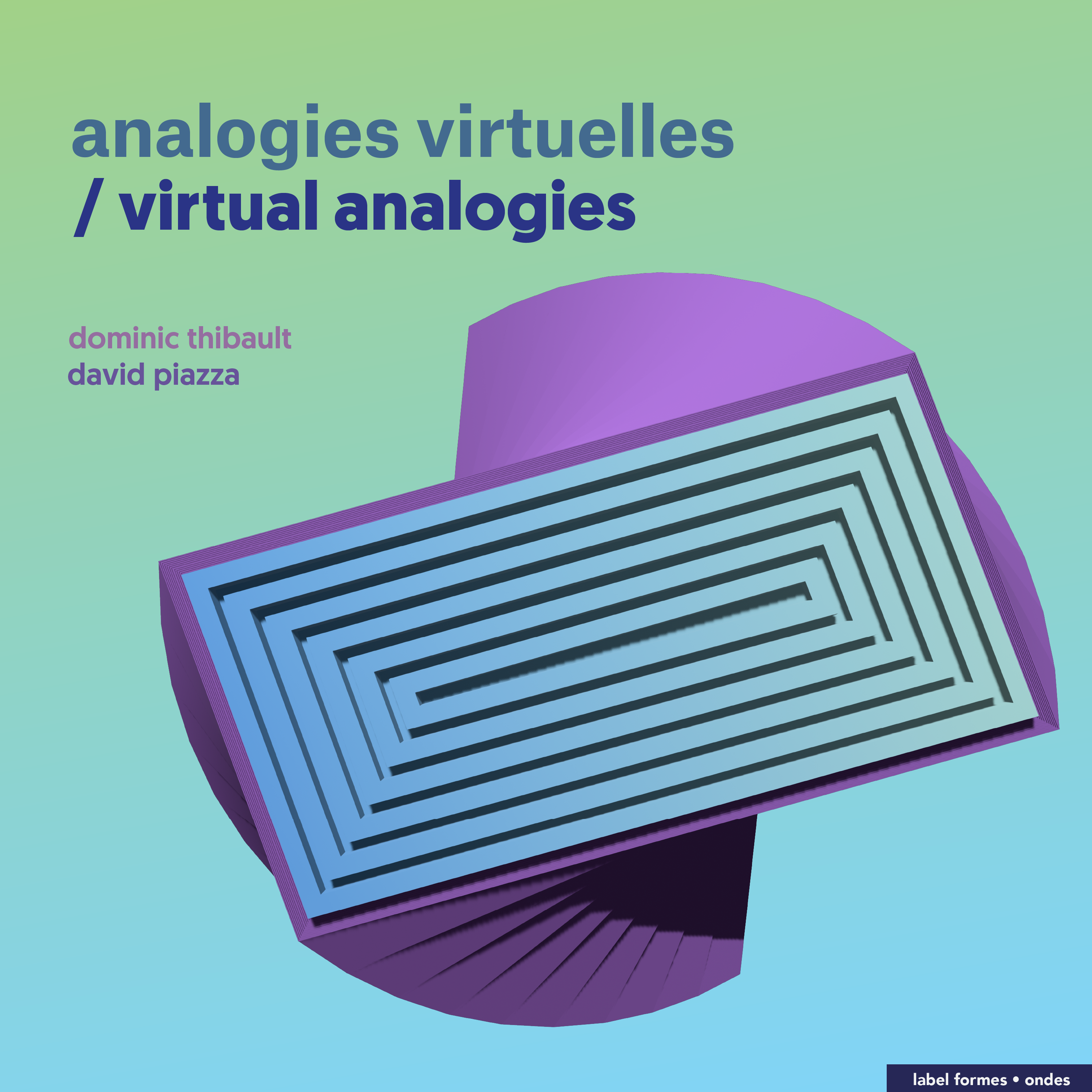 Piazza & Thibault - virtual analogies thumbnail