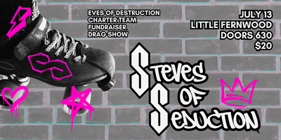 Steves of Seduction Fundraiser Drag Show thumbnail