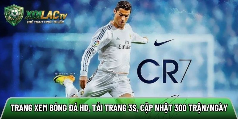 Xoilac TV - Trực tiếp bóng đá full HD #1, link xem xoilactv thumbnail