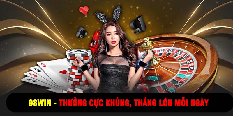 98Win - 98Win.com Sảnh Cược Casino | Dean.bot Hot Nhất 2025 thumbnail