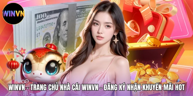 WINVN – Trang Chủ Đăng Ký Nhà Cái WINVN Nhận Quà 2026 thumbnail