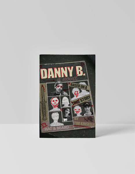 Danny B: A Novel by Tim Kinsella thumbnail
