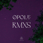 Opole RMXS - Remixes from Eduardo Castillo, Stefano Onorati and Mark Hand thumbnail