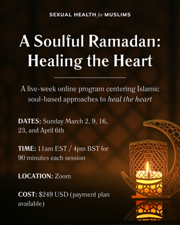 Soulful Ramadan Program — Sexual Health for Muslims thumbnail