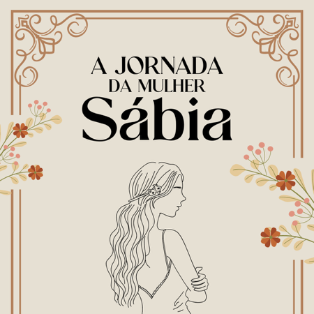 LIVRO A JORNADA DA MULHER SÁBIA - Guia transformador para mulheres que desejam crescer em fé e sabedoria. 🌷 thumbnail