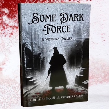 New client release! Some Dark Force. A Victorian Thriller. thumbnail