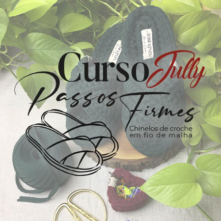 Curso Jully Passos Firmes - Chinelos em Crochê com Fio de Malha  thumbnail