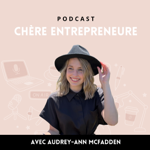 Podcast - Chère Entrepreneure (Spotify) thumbnail
