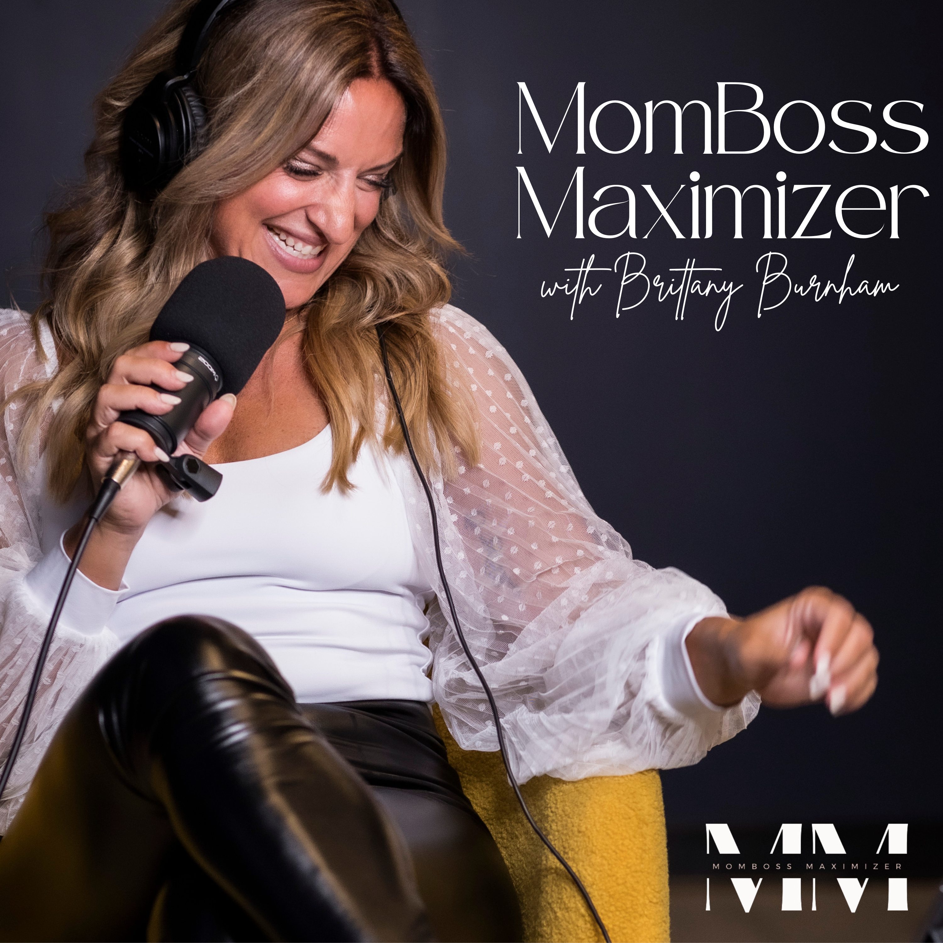 MomBoss Maximizer Podcast thumbnail