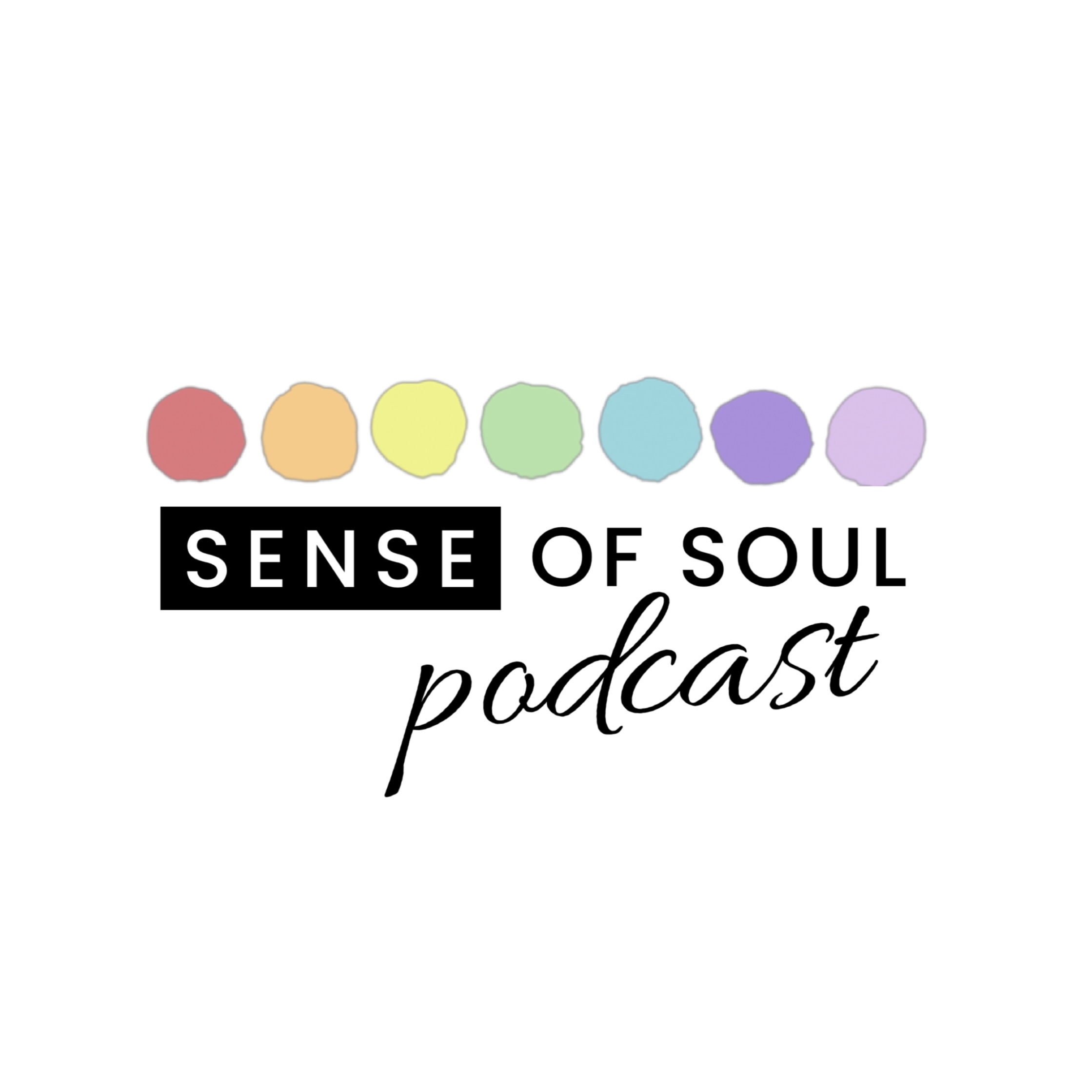 Listen to Sense of Soul Podcast  thumbnail