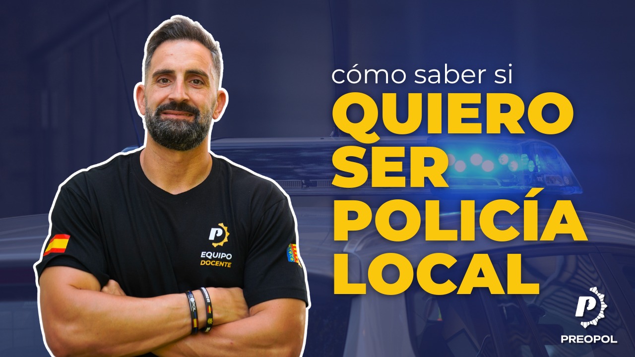 Cómo saber si quiero ser Policía Local thumbnail