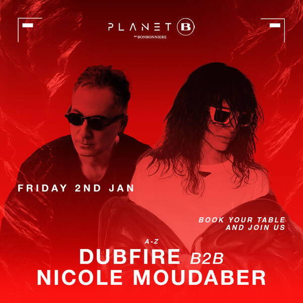 JAN 2 - DUBFIRE B2B NICOLE MOUDABER @ BONBONNIERE thumbnail