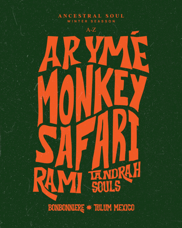 DEC 28 - MONKEY SAFARI x ANCESTRAL SOUL @ BONBONNIERE TULUM thumbnail