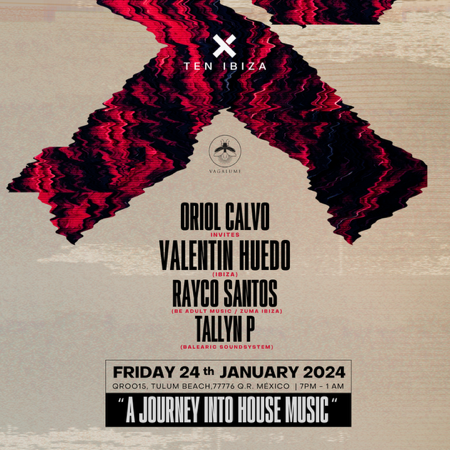 JAN 24 - TEN IBIZA WITH VALENTIN HUEDO @ VAGALUME thumbnail