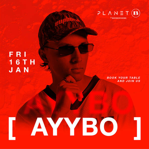 JAN 16 - AYYBO @ BONBONNIERE thumbnail