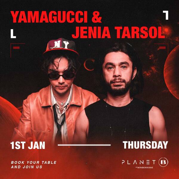 JAN 1 - YAMAGUCCI & JENIA TARSOL @ BONBONNIERE thumbnail