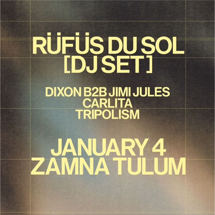 JAN 4 - RUFUS DU SOL (DJ SET) @ ZAMNA thumbnail