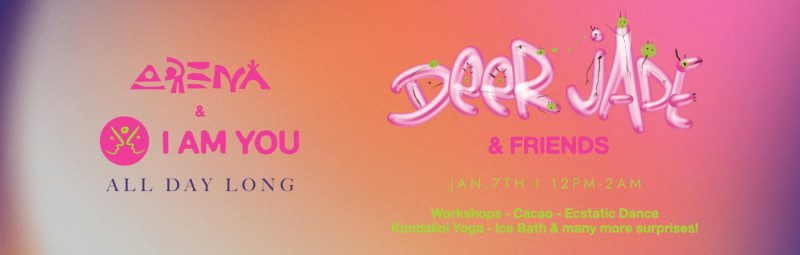 JAN 7 - DEER JADE & FRIENDS @ ARENA thumbnail