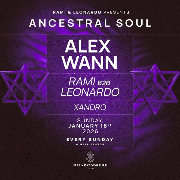 JAN 18 - ANCESTRAL SOUL @ BONBONNIERE TULUM thumbnail